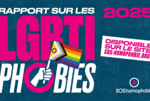 SOS homophobie : acteur de la lutte contre les LGBTphobies depuis 2000