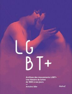 Antoine Idier : Archives des mouvements LGBT+, 2018
