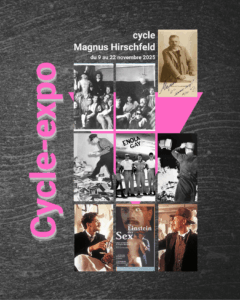 9-22 novembre 2025 : cycle-expo « Magnus Hirschfeld en exil – Paris Nice 1933-1935 »