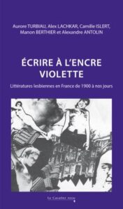 Une histoire de la littérature lesbienne, par Alex Lachkar